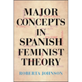 Major Concepts in Spanish Feminist Theory