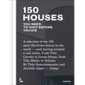 150 Houses You Need to Visit Before You Die