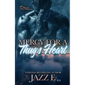 Mercy For A Thug's Heart