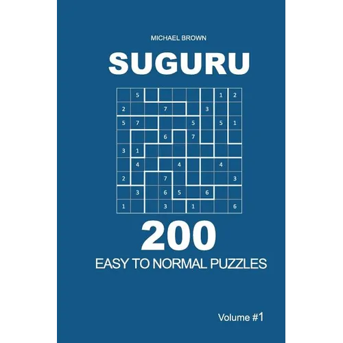 Suguru - 200 Easy to Normal Puzzles 9x9 (Volume 1)