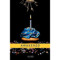 Awakened: A Divine Healing From Drug Addiction