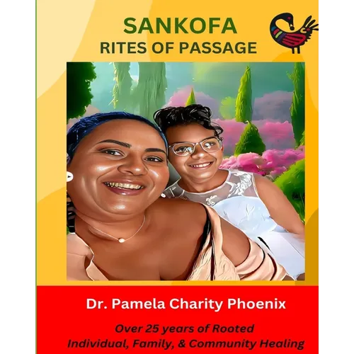 Sankofa Rites of Passage for Adults and youth