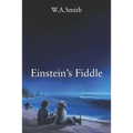 Einstein's Fiddle