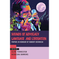 Sounds of Advocacy, Language and Liberation: Papers in Honour of Hubert Devonish