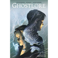 Ghostlore Vol. 1