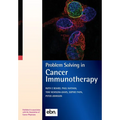 Problem Solving in Cancer Immunotherapy