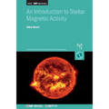 An Introduction to Stellar Magnetic Activity