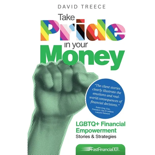 Take Pride in Your Money: LGBTQ+ Financial Empowerment Stories & Strategies