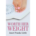 Worth Her Weight