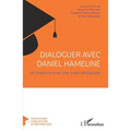 Dialoguer avec Daniel Hameline: Un maestro pour une juste pédagogie