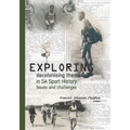 Exploring decolonising themes in SA sport history: Issues and challenges