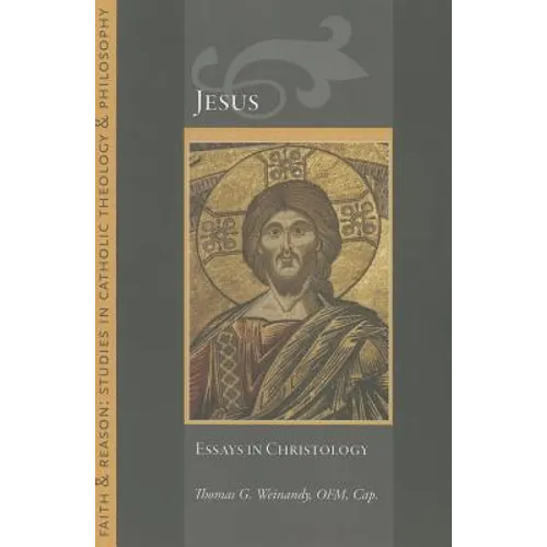 Jesus: Essays in Christology