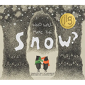 Who Will Make the Snow?