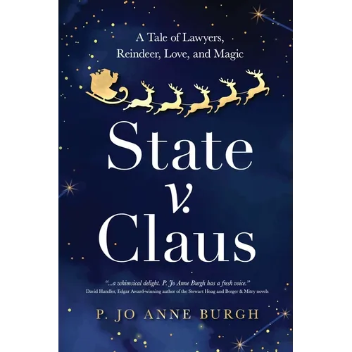 State v. Claus: A Tale of Lawyers, Reindeer, Love, and Magic