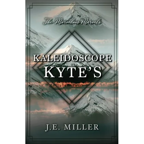 Kaleidoscope Kyte's