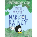 Maybe Maybe Marisol Rainey