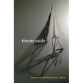 Theory Aside