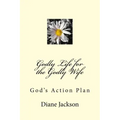 Godly Life for the Godly Wife: God's Action Plan
