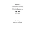 Marriages of Chatham County, North Carolina, 1772-1868