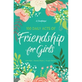 100 Daily Acts of Friendship for Girls: A Devotional