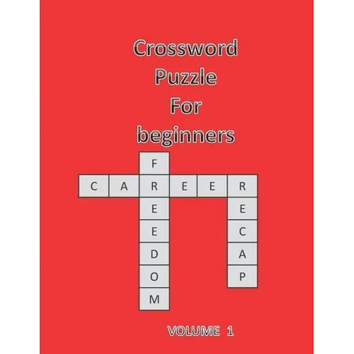 Crossword Puzzle for Beginners: Volume 1 / Easy Book.