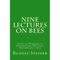 Nine Lectures on Bees