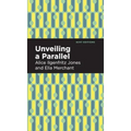 Unveiling a Parallel: A Romance