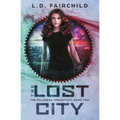 The Lost City: The Palumbra Chronicles: Book Two