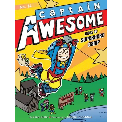 Captain Awesome Goes to Superhero Camp