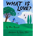 What Is Love?
