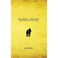 Like Father, Like Sons: Meditations on God as Our Father