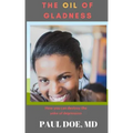 The Oil of Gladness: How you can destroy the yoke of depression