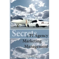Secrets of PI Agency Marketing and Management