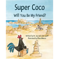 Super Coco: Will You Be My Friend?