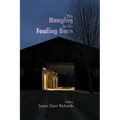 The Hanging in the Foaling Barn: Stories