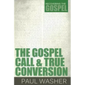 The Gospel Call and True Conversion