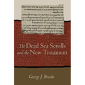 The Dead Sea Scrolls and the New Testament