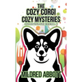 The Cozy Corgi Cozy Mysteries - Collection One: Books 1-3