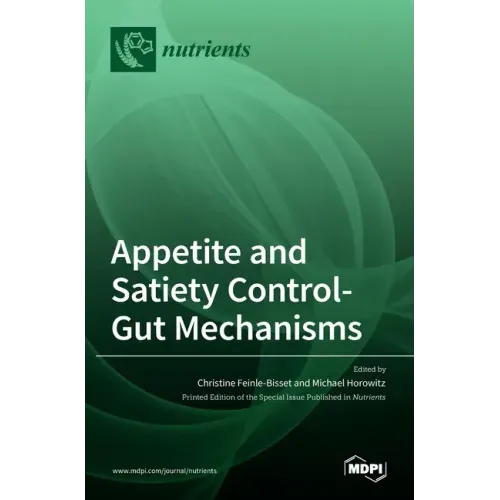 Appetite and Satiety Control-Gut Mechanisms