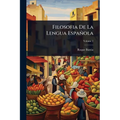 Filosofia De La Lengua Española