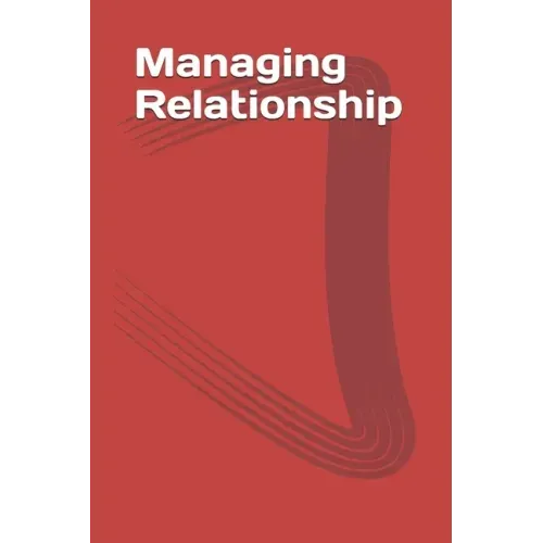 Managing Relationship