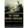 The Terror Before Trafalgar: Nelson, Napoleon, and the Secret War