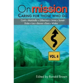 On Mission: Caring for Those Who Go (Volume 4)