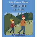 Mike Likes to Hike
