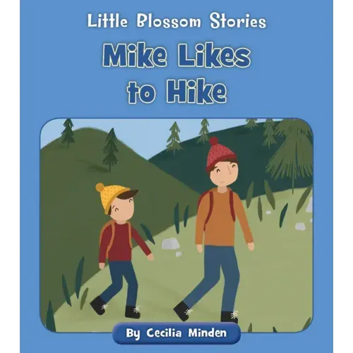 Mike Likes to Hike