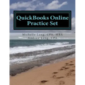 QuickBooks Online Practice Set: Get QuickBooks Online Experience using Realistic Transactions for Accounting, Bookkeeping, CPAs, ProAdvisors, Small Bu
