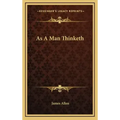 As A Man Thinketh