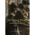 Writing Fear: Russian Realism and the Gothic
