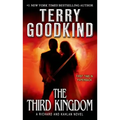 The Third Kingdom: A Richard and Kahlan Novel