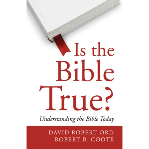 Is the Bible True?